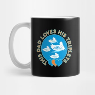 This Dad Loves His Triplets White Ducklings Blue And Orange Hearts Mug